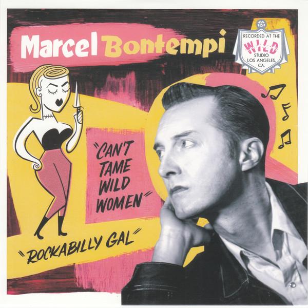 Can't Tame Wild Women / Rockabilly Gal - Marcel Bontempi