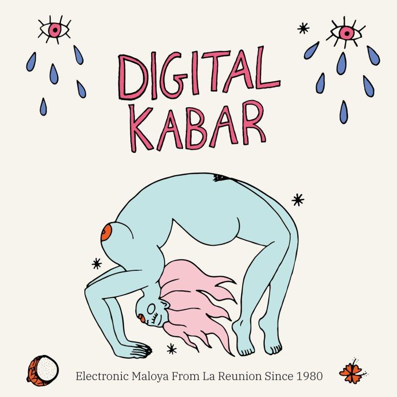 Digital Kabar: Electronic Maloya from La Réunion Since 1980 - Salem Tradition