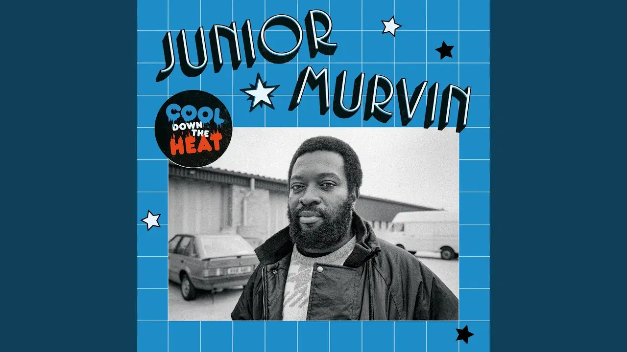 Cool Down The Heat - Junior Murvin