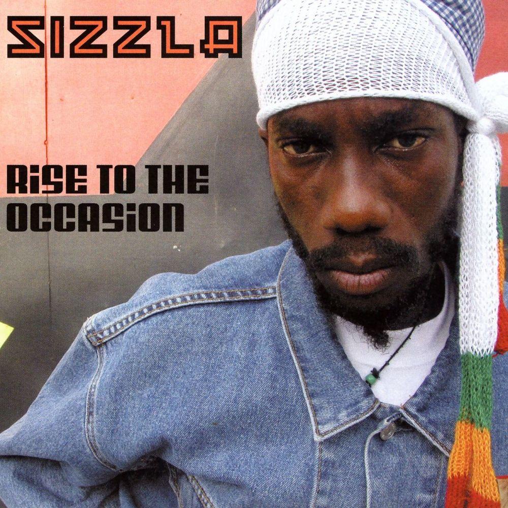 Rise to the Occasion - Sizzla