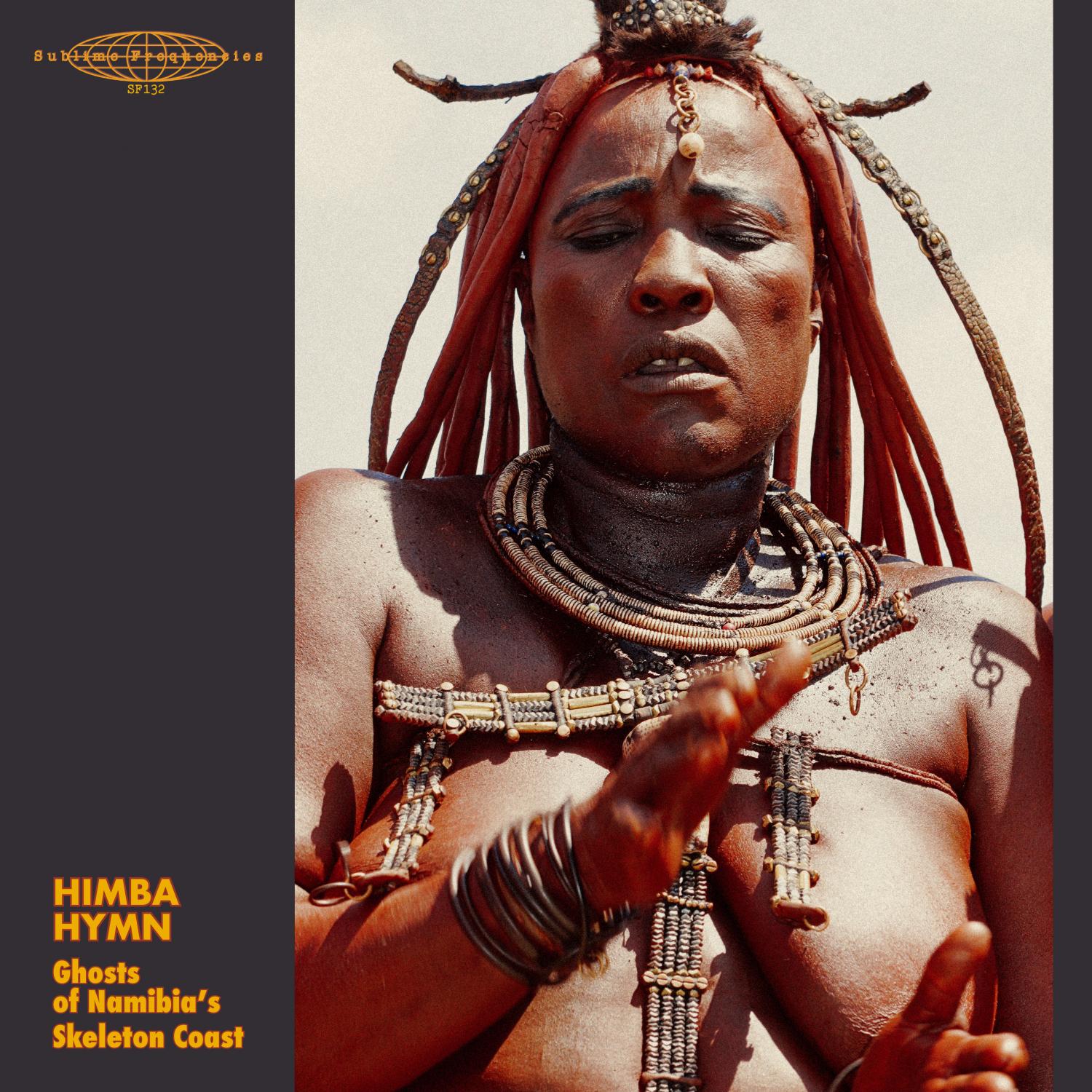 Himba Hymn: Ghosts Of Namibia's Skeleton Coast - Unnamed Himba Performers