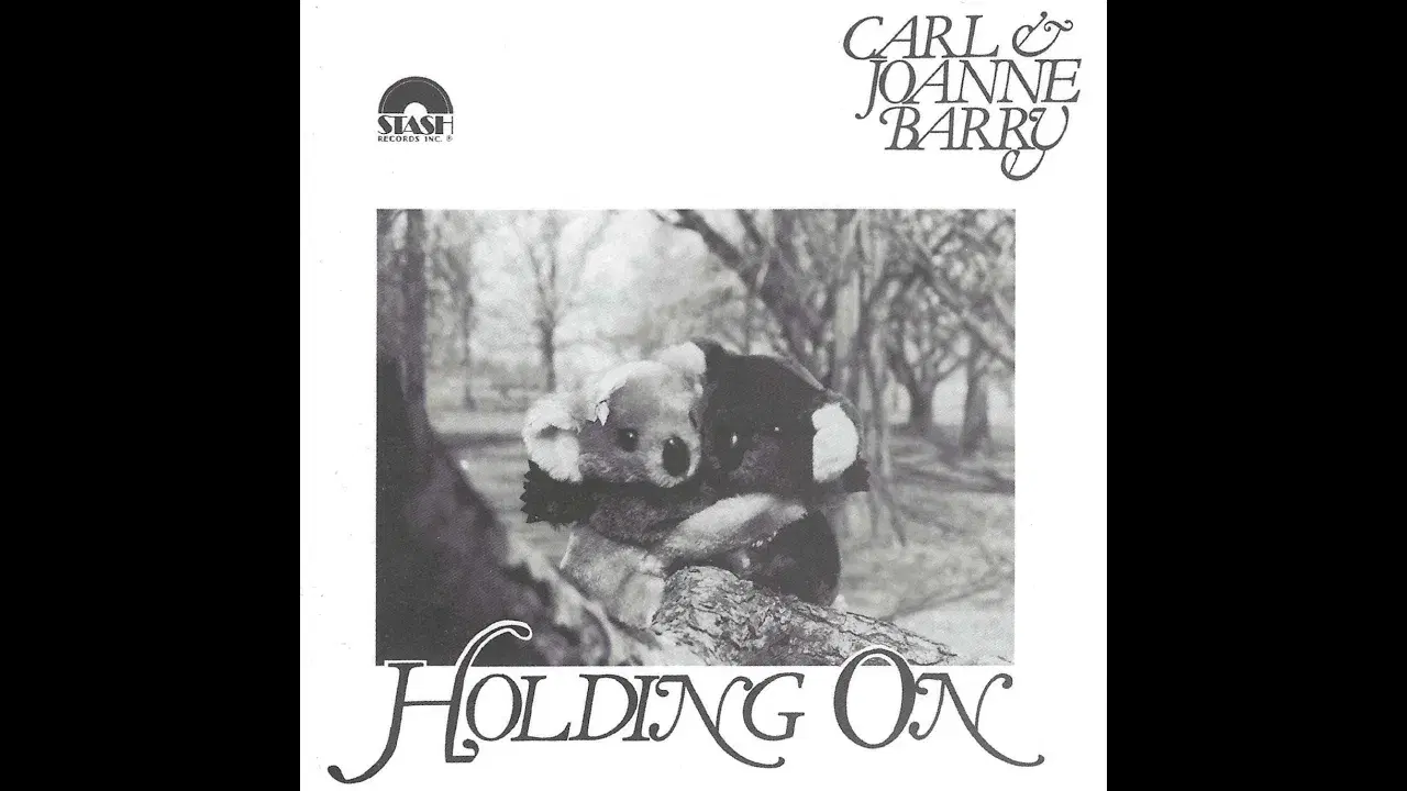 Holding On - Carl & Joanne Barry