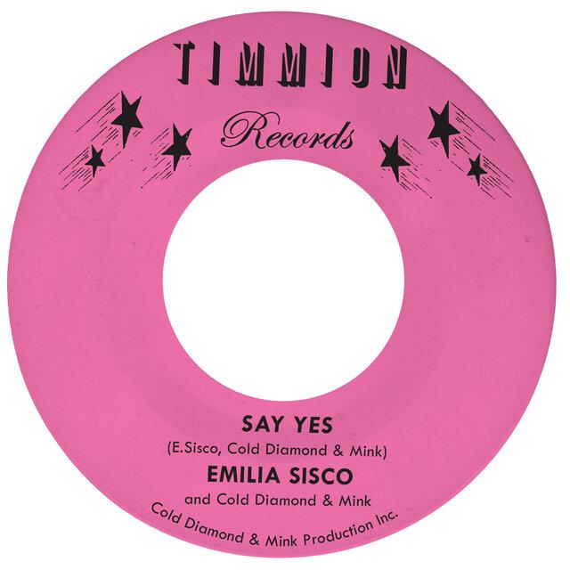 Say Yes - Emilia Sisco, Cold Diamond & Mink