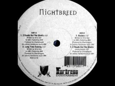 2 Roads Out The Ghetto - Nightbreed