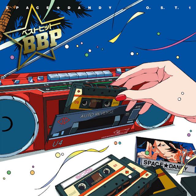「スペース☆ダンディ」O.S.T.1　ベストヒット BBP - 向井秀徳