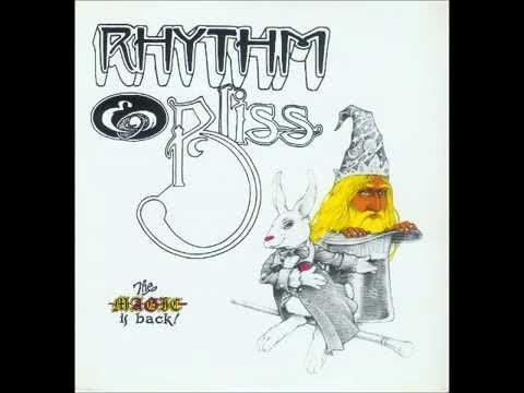 The Magic Is Back - Rhythm & Bliss