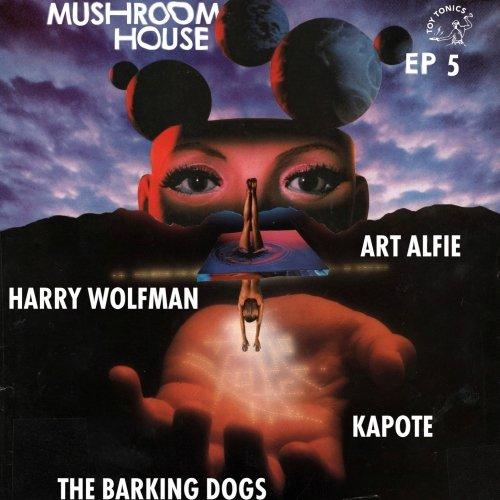 Mushroom House EP5 - Jacky Mingo & Kapote