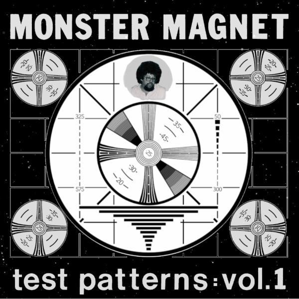 Test Patterns: Vol.1 - Monster Magnet