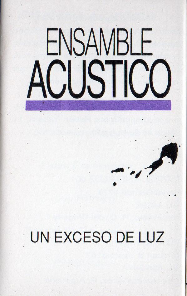 Un Exceso De Luz - Ensamble Acustico