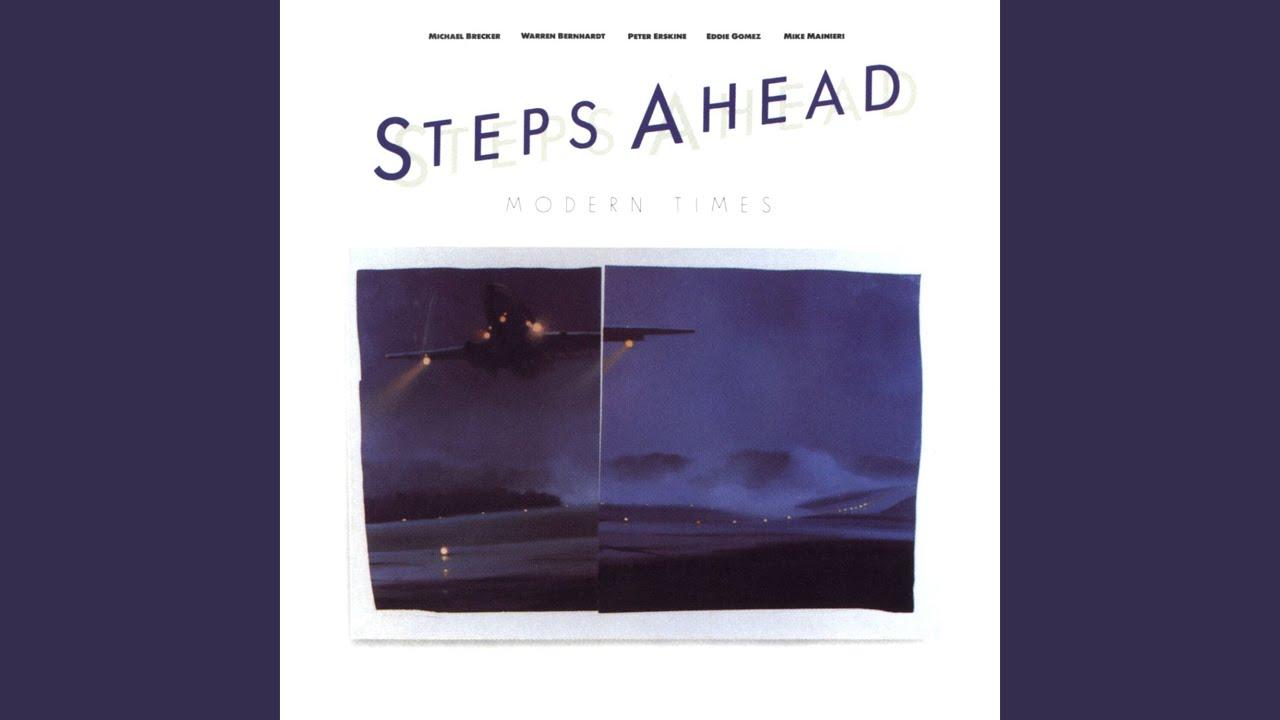 Modern Times - Steps Ahead