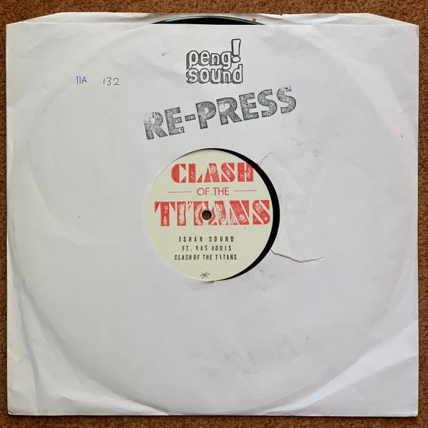 Clash Of The Titans - Ishan Sound Ft. Ras Addis