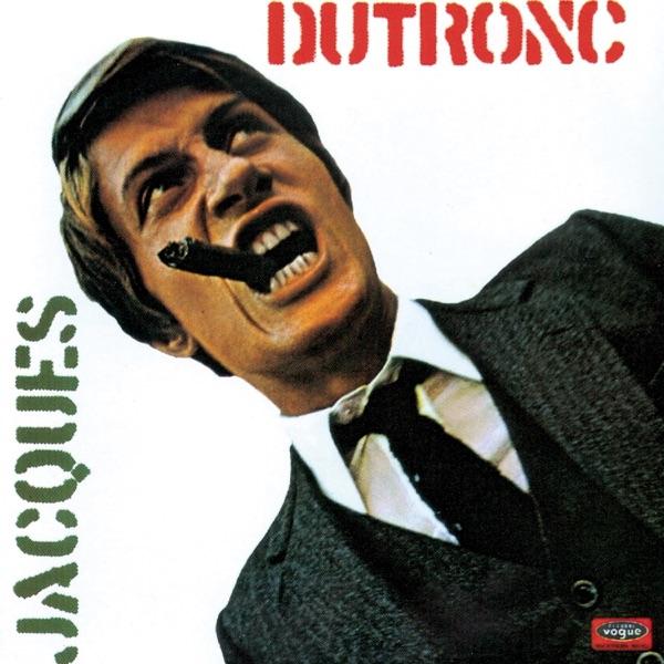 Hippie Hippie Hourrah / Le Plus Difficile - Jacques Dutronc