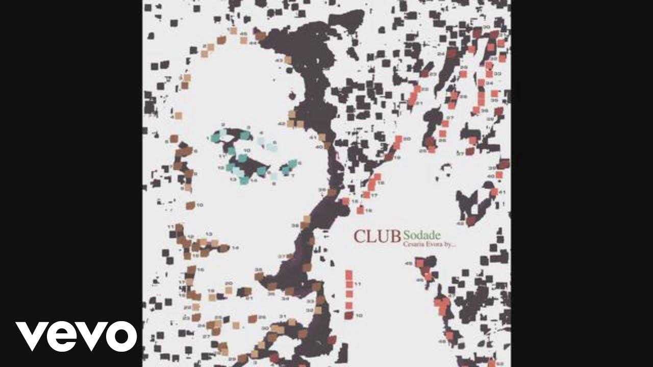 Club Sodade - Cesária Evora