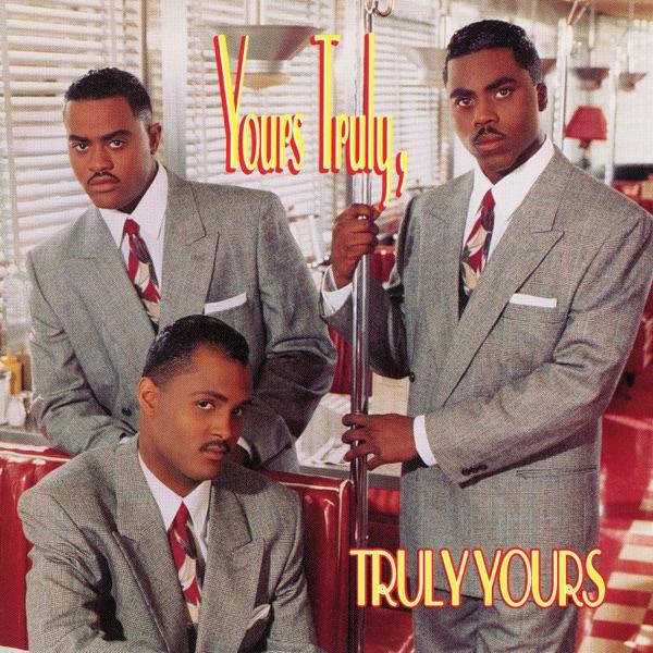  - Yours Truly