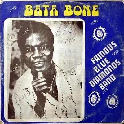 Bata Bone - Famous Blue Diamonds Band