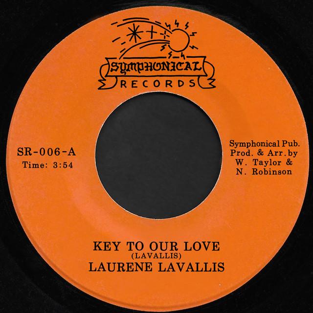 Key to Our Love / Love Don't Change - Laurene LaVallis