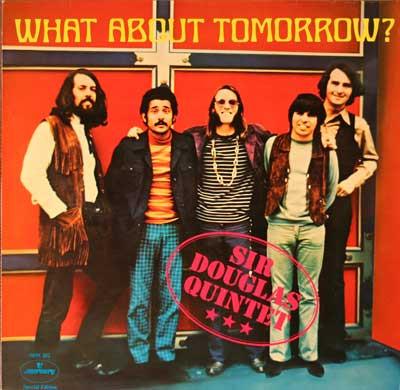  - Sir Douglas Quintet