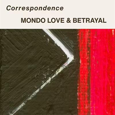  - Mondo Love & Betrayal