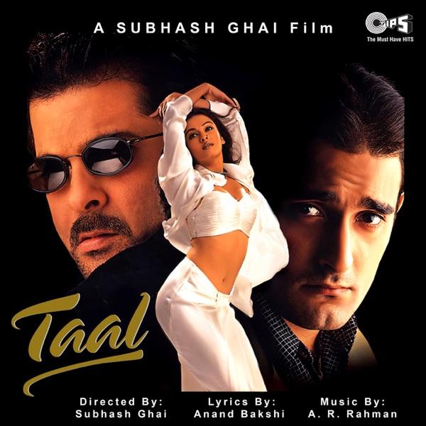 Taal (Original Motion Picture Soundtrack) - Alka Yagnik & Udit Narayan