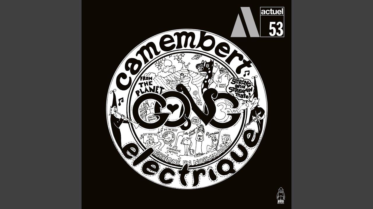 Camembert Electrique - Gong, Daevid Allen, Gilli Smyth