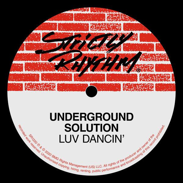 Luv Dancin' - Underground Solution, Roger Sanchez