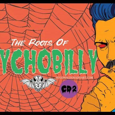 The Roots Of Psychobilly (CD1) - The Shades