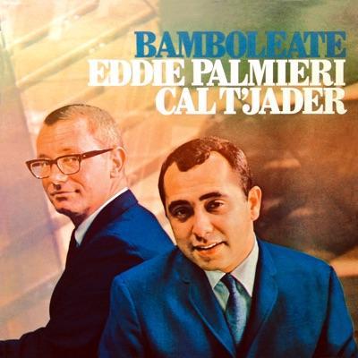 Bamboleate - Cal Tjader & Eddie Palmieri