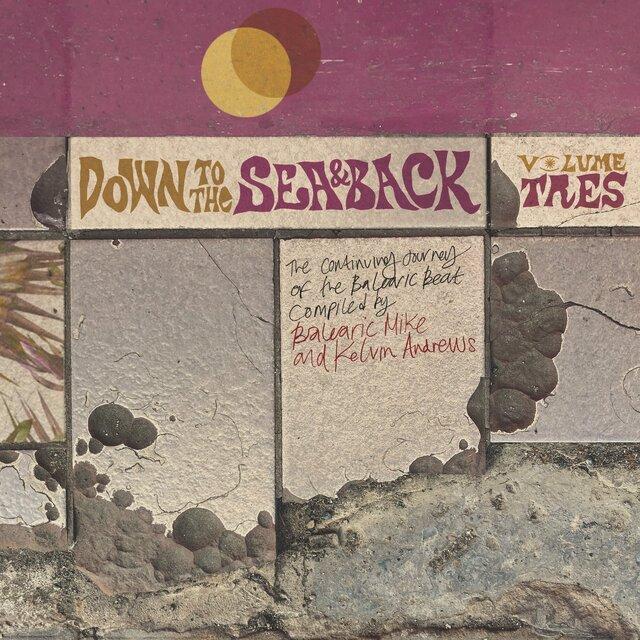 Down To The Sea & Back : Volume Tres - Lee Ryda