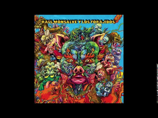 Bichos - Raul Monsalve y Los Forajidos