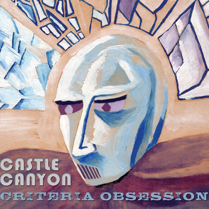 Criteria Obsession - Castle Canyon