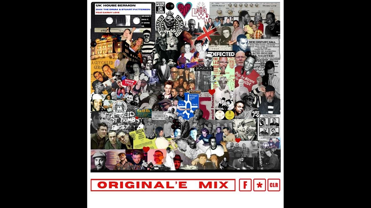 UK House Sermon (X-Press 2 Remixes) - Dan 'The Drum'/Stuart Patterson feat Carmy Love