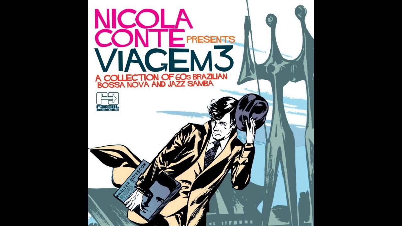 Nicola Conte Presents Viagem 3 - Carlos Sodré
