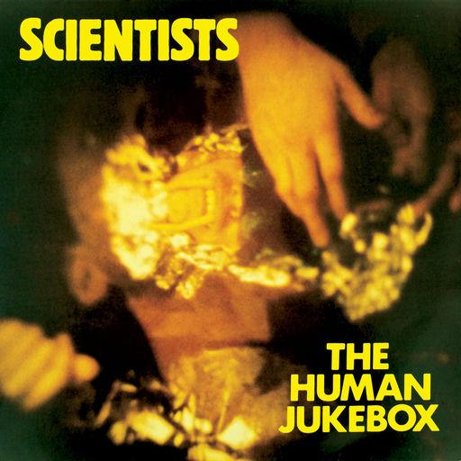 The Human Jukebox - The Scientists