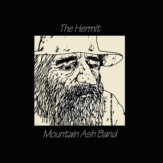 The Hermit - Mountain Ash Band