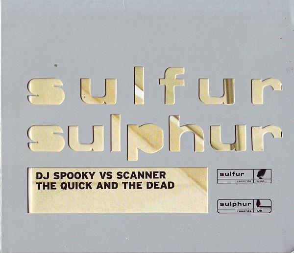 The Quick And The Dead - Dj Spooky/Scanner