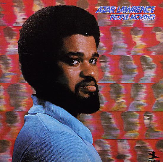 People Moving - Azar Lawrence