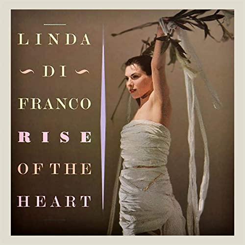 Rise Of The Heart - Linda Di Franco