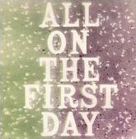 All on the First Day - Tony, Caro & John
