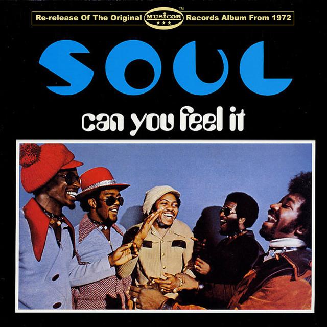 Can You Feel It - S.O.U.L.