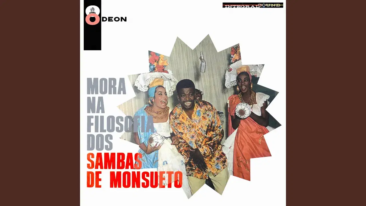 Mora Na Filosofia Dos Sambas De Monsueto - Monsueto Menezes