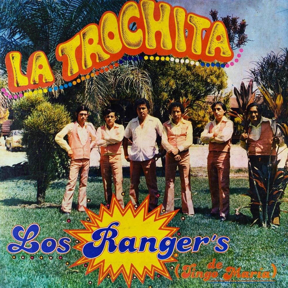 La Trochita - Los Ranger's de Tingo María