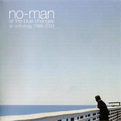 All the Blue Changes - [Disc 1] - No-Man