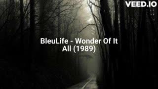  - Blue Life