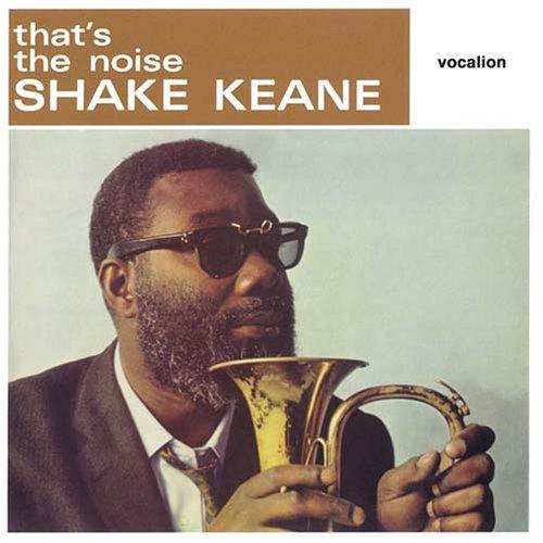 That's the Noise - Shake Keane