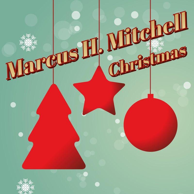 Christmas - Marcus H. Mitchell