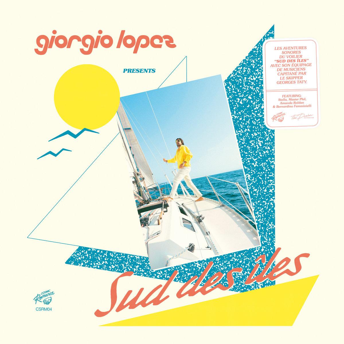 Giorgio Lopez presents Sud Des Îles - Giorgio Lopez