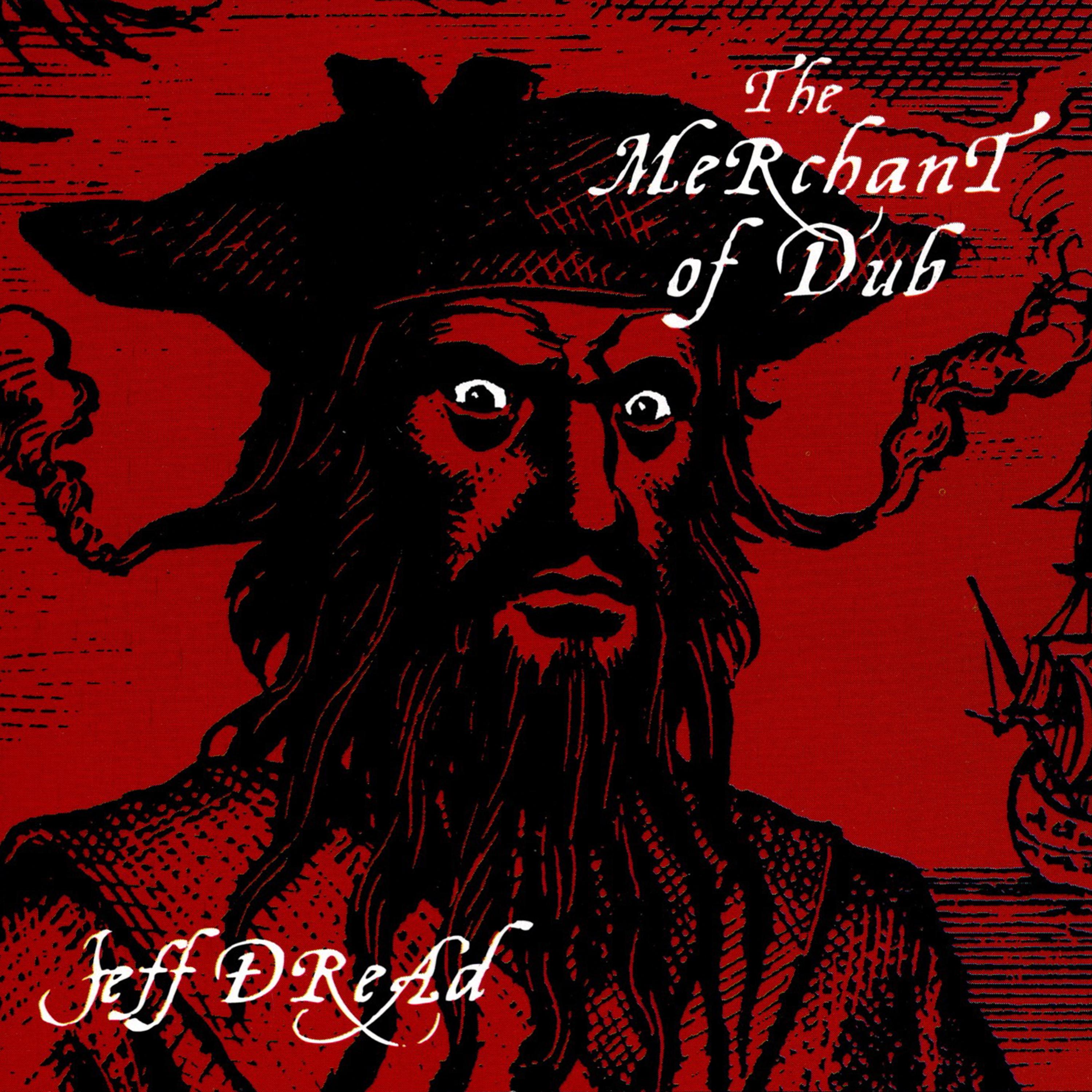 The Merchant Of Dub - Jeff Dread