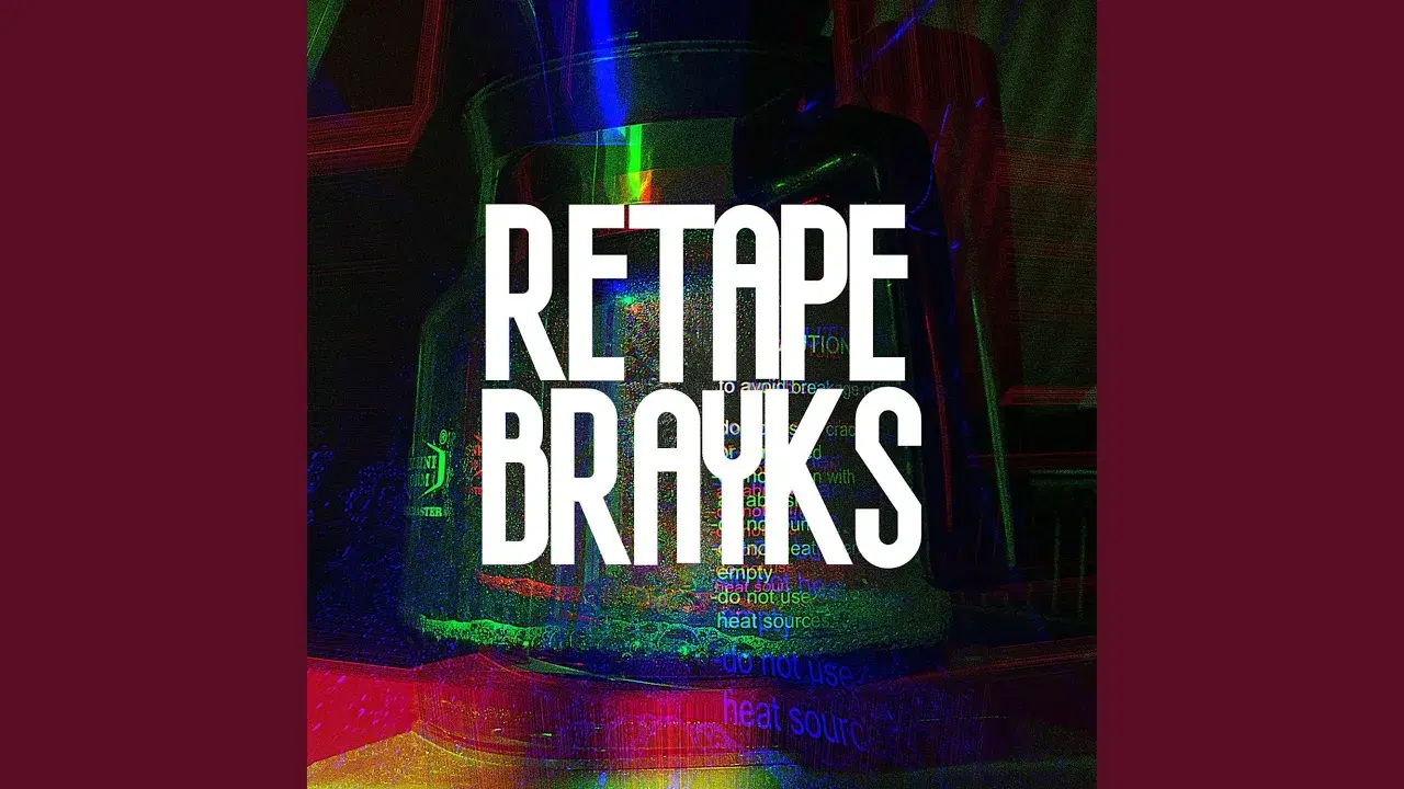 Brayks - Retape