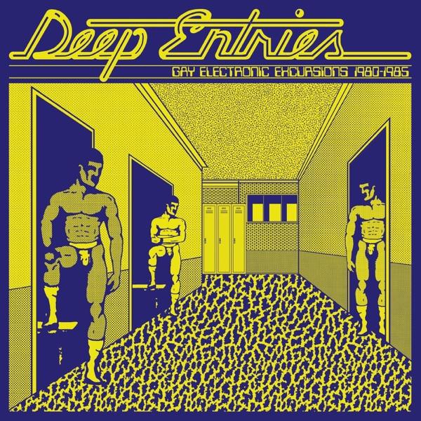 Deep Entries : Gay Electronic Excursions 1979-1985 - Transistor Jet