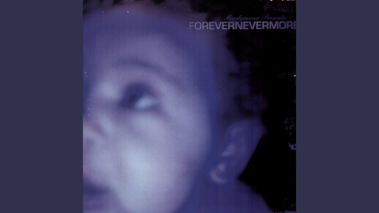 Forevernevermore - Moodymann